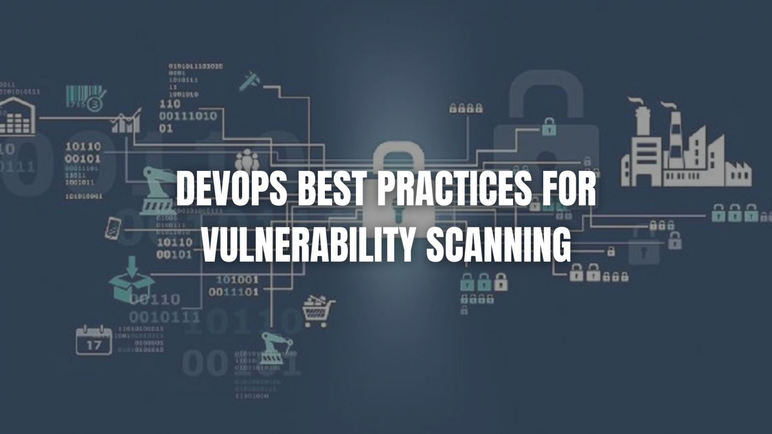 DevOps best practices for vulnerability scanning - BreachLock