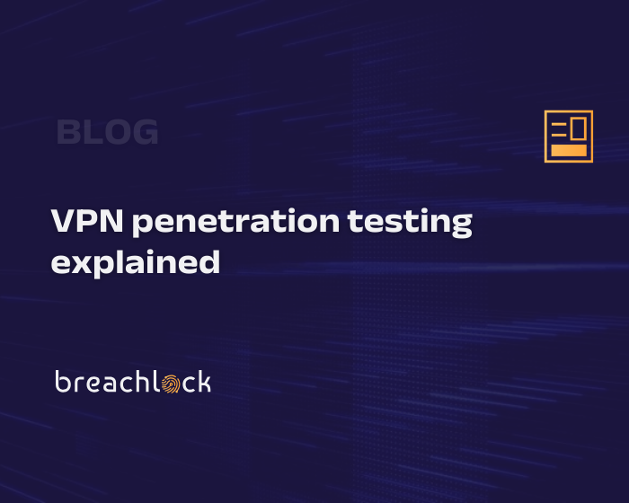 VPN penetration testing explained