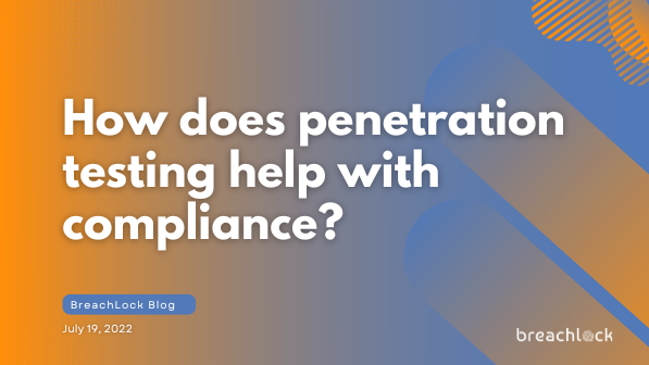 How does penetration testing help with compliance?
