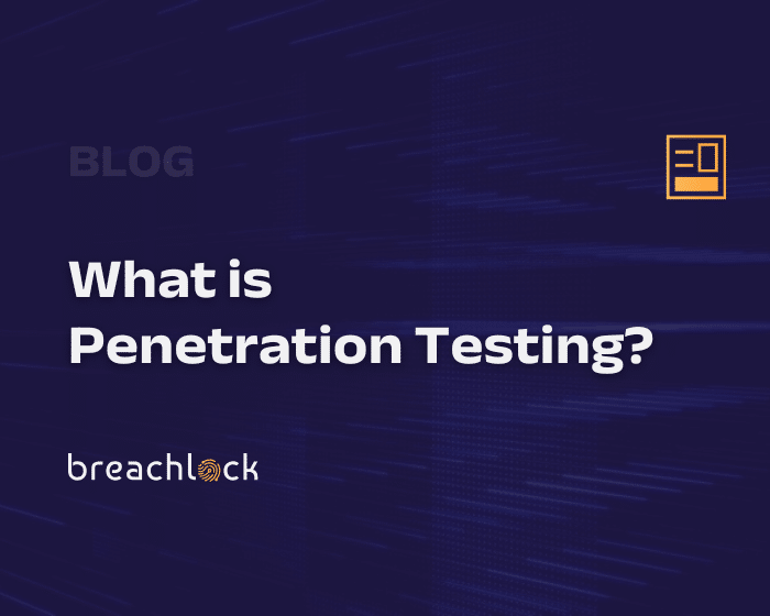 What is Penetration Testing Blog Cover Featured Image BreachLock