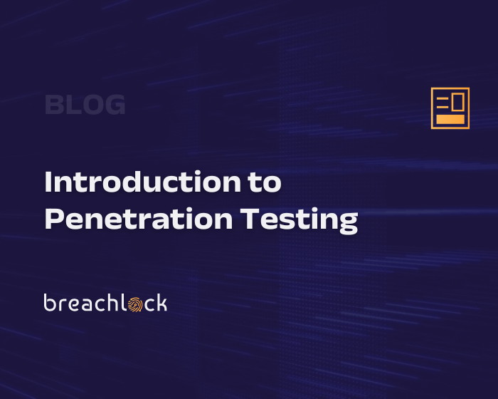 BreachLock Blog Cover - Introduction to Penetration Testing