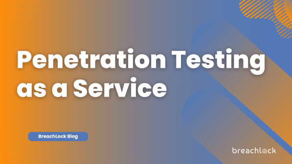 Penetration Testing as a Service