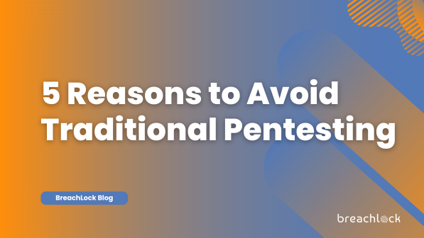 ATTACHMENT DETAILS 5-Reasons-to-Avoid-Traditional-Pentesting