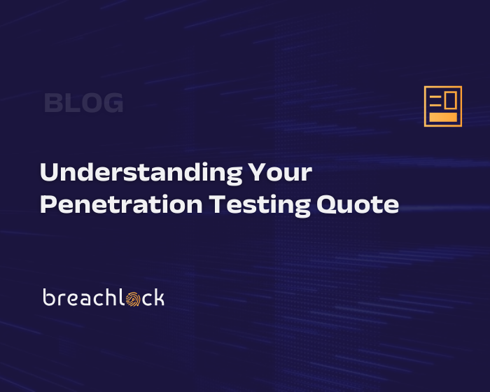 Understanding Your Penetration Testing Quote