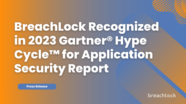 BreachLock-Recognized-in-2023-Gartner®-Hype-Cycle™-for-Application-Security-Report