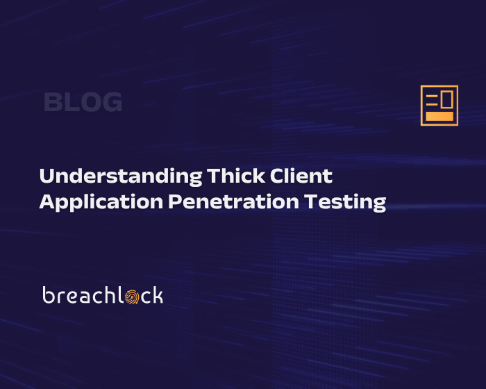 Understanding Thick Client Application Penetration Testing