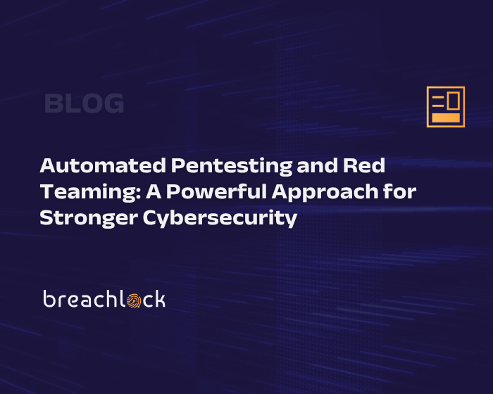Automated Pentesting and Red Teaming: A Powerful Approach for Stronger Cybersecurity