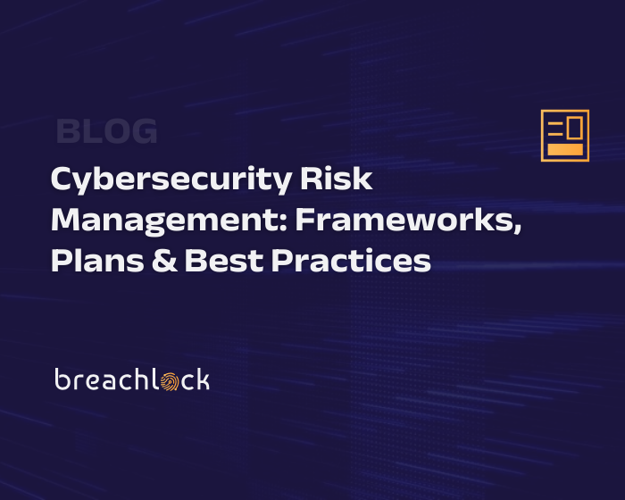 Cybersecurity Risk Management Frameworks, Plans & Best Practices