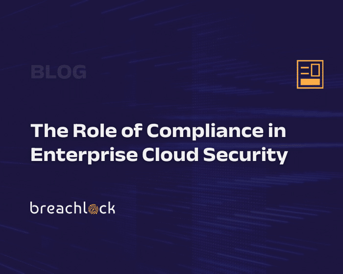 Blog Cover: The Role of Compliance in Enterprise Cloud Security