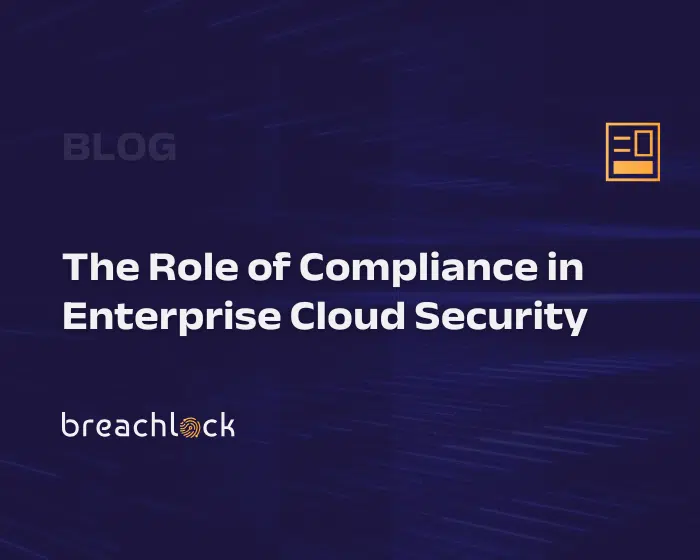 Blog Cover: The Role of Compliance in Enterprise Cloud Security