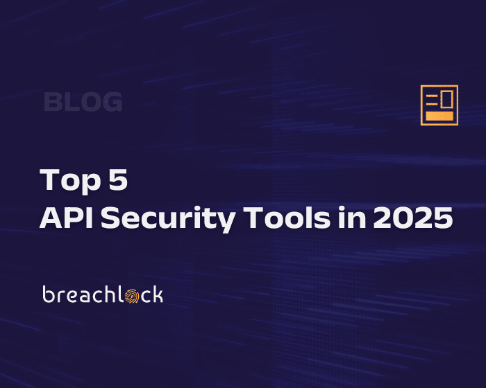 BreachLock Blog Cover - Top 5 API Security Tools in 2025