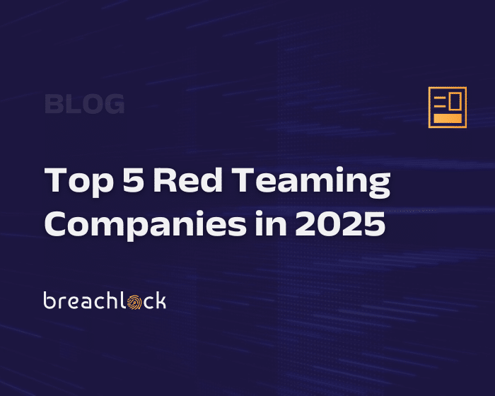 BreachLock Blog Cover - Top 5 Red Teaming Companies in 2025