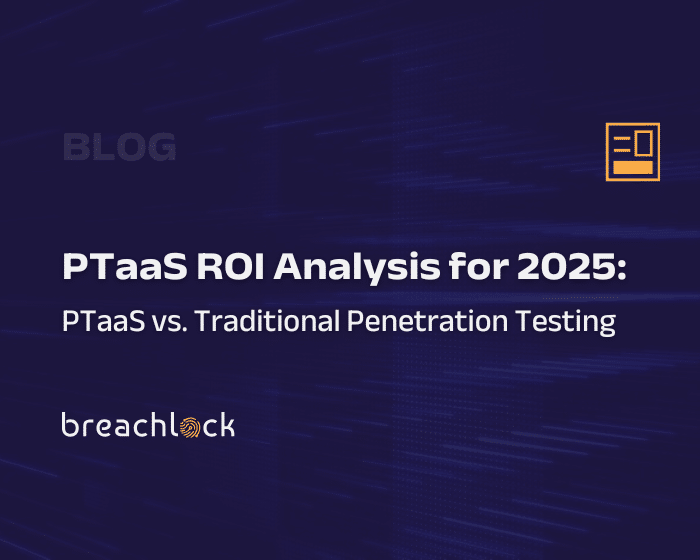 PTaaS ROI Analysis for 2025 BreachLock Blog Featured Image