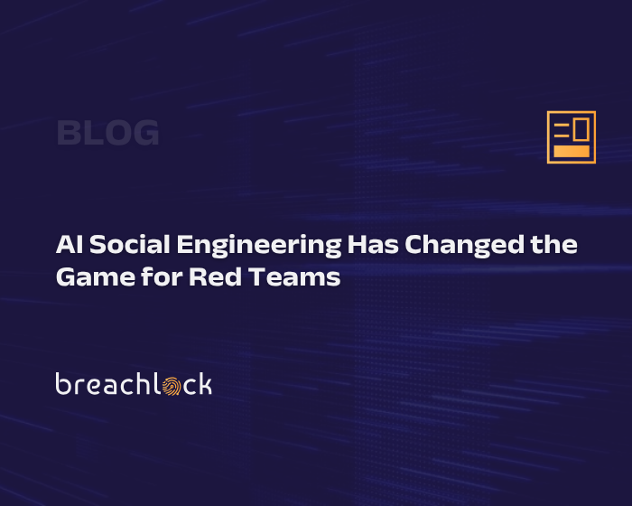 AI Social Engineering Has Changed the Game for Red Teams