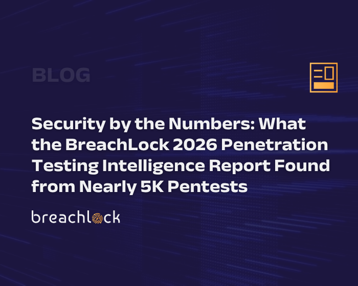 Security by the Numbers What the BreachLock 2026 Penetration Testing Intelligence Report Found from Nearly 5K Pentests