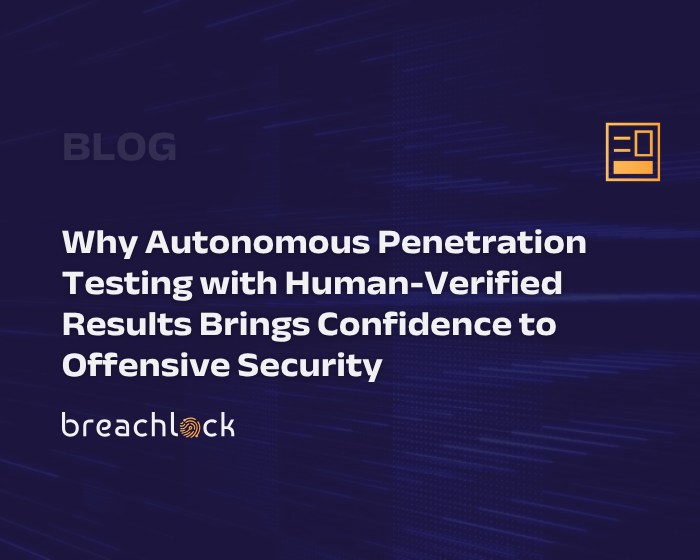 Why Autonomous Penetration Testing with Human-Verified Results Brings Confidence to Offensive Security